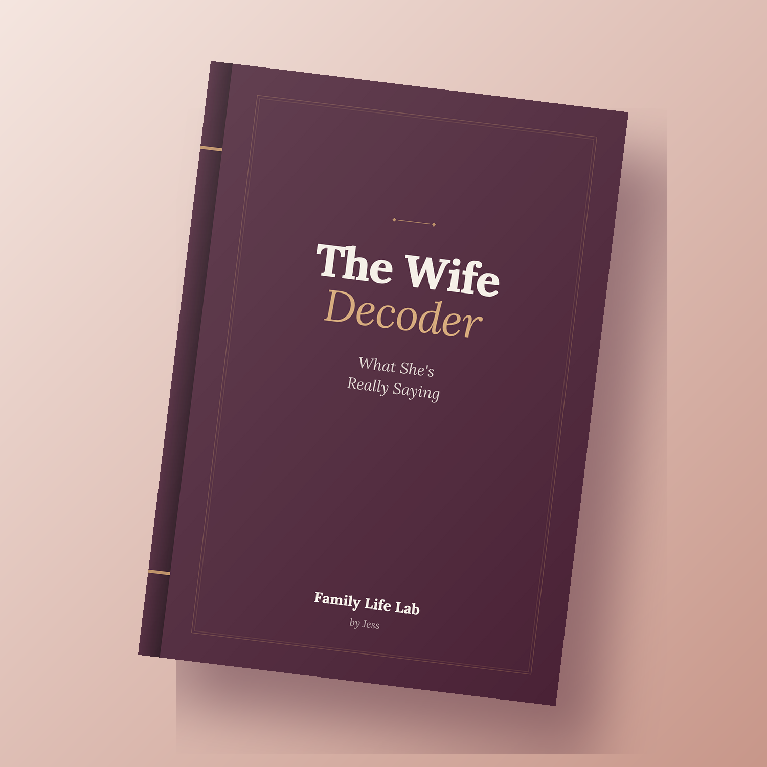 The Wife Decoder and 3 bonus ebooks by Jess at Family Life Lab